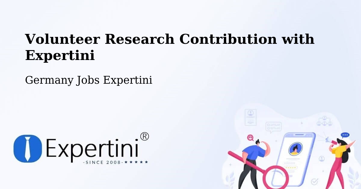 Volunteer Research Contribution Program – Wees - Germany Jobs Expertini